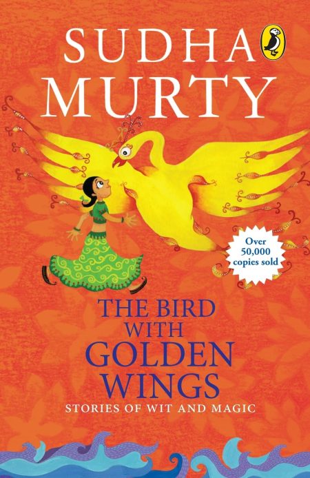 The Bird with the golden Wings : Stories of Wit & Magic