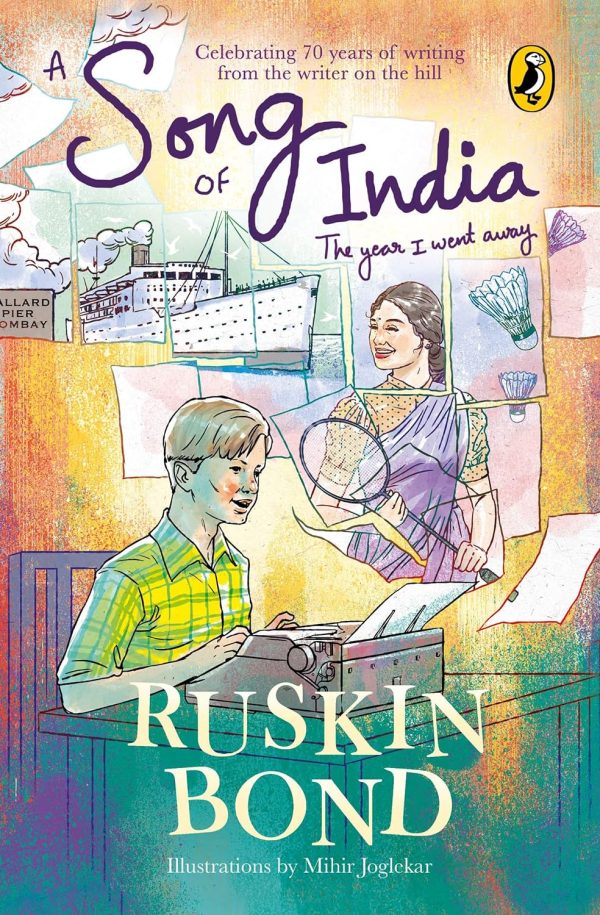A Song of INDIA : The year I Went Away