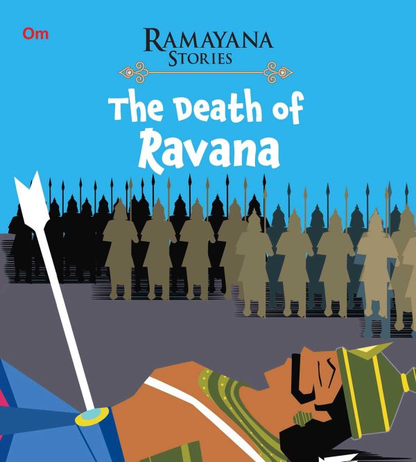 The Death of Ravana : Ramayana Stories