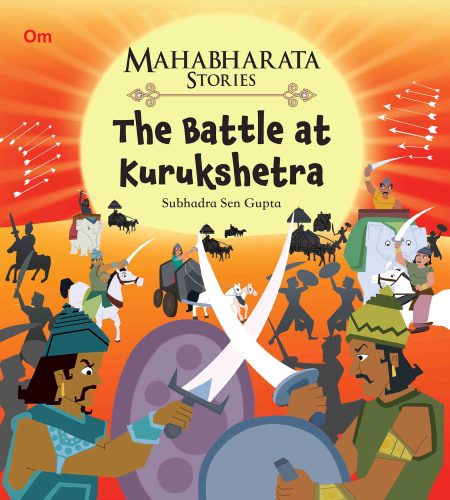 The Battle at Kurukshetra : Mahabharata Stories