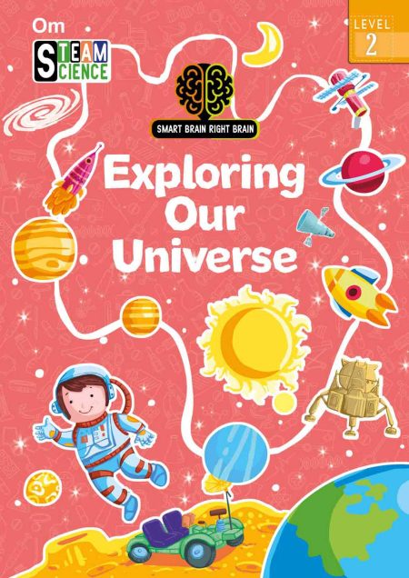 Smart Brain Right Brain Science Level 2 : Exploring Our Universe