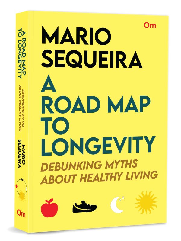 A Road Map To Longevity: Debunking Myths About Healthy Living