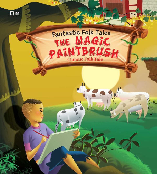 The Magic Paintbrush : Fantastic Folktales
