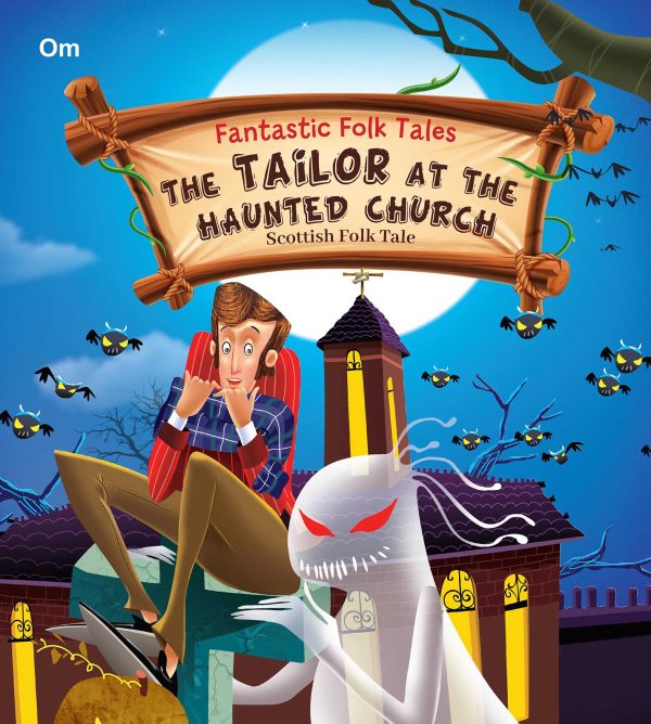 The Tailor at the Haunted Church : Fantastic Folktales