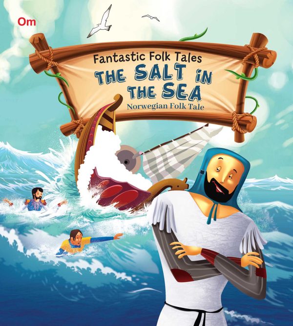 The Salt in the Sea : Fantastic Folktales