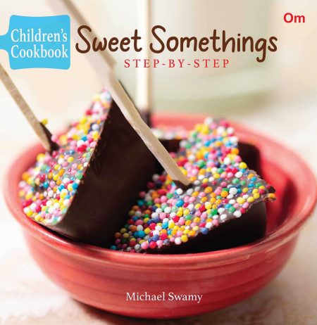 Children's Cookbook: Sweet Somethings - Step-by-Step (Junior Chef Cookbook)