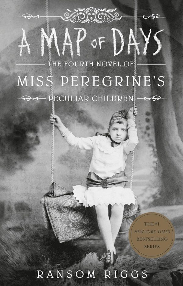 MISS PEREGRINES HOME FOR PECULIAR CHILDREN 4: A MAP OF DAYS