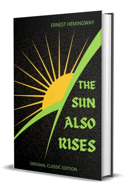 The Sun Also Rises