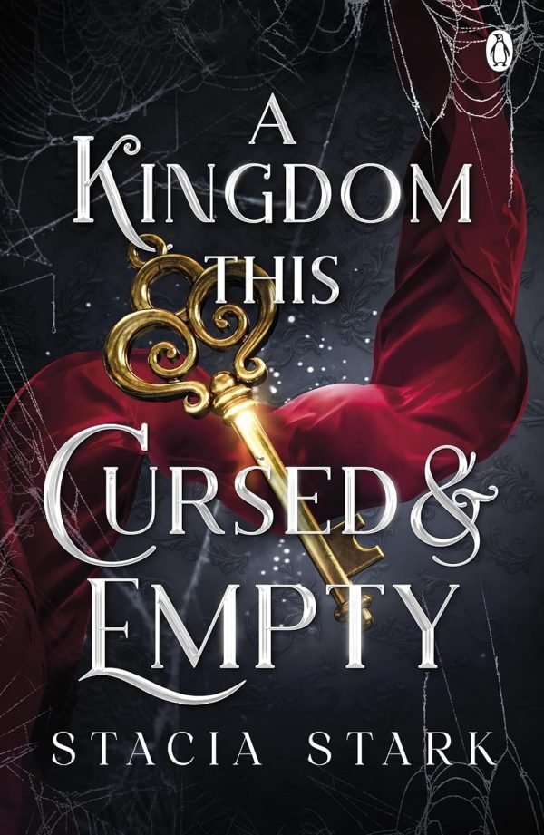 A Kingdom This Cursed and Empty (Kingdom of Lies Book 2)