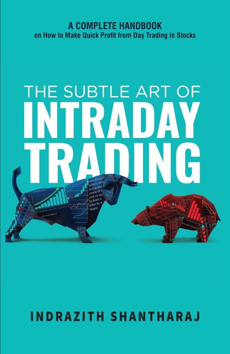 The Subtle art of Intraday Trading