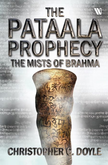 The Mists of Brahma: The Pataala Prophecy  Book 2