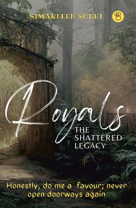 Royals the Shattered Legacy