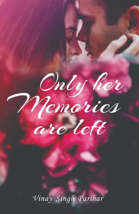 Only Her Memories Are Left