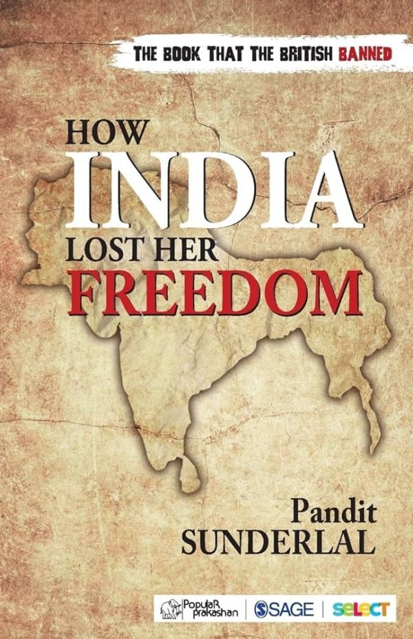 HOW INDIA LOST HER FREEDOM