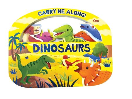 Carry Me Along - Dinosaurs
