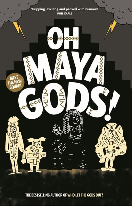 OH MAYA GODS!
