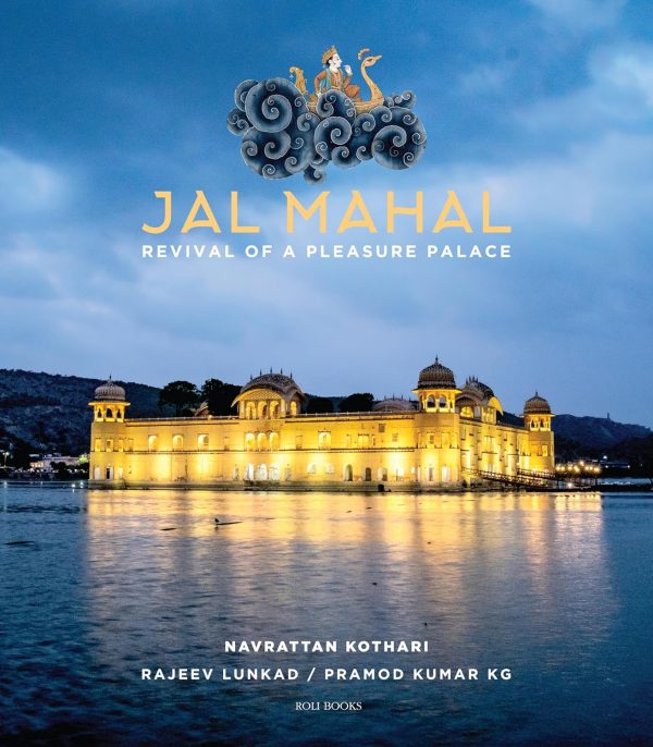 JAL MAHAL - REVIVAL OF A PLEASURE PALACE