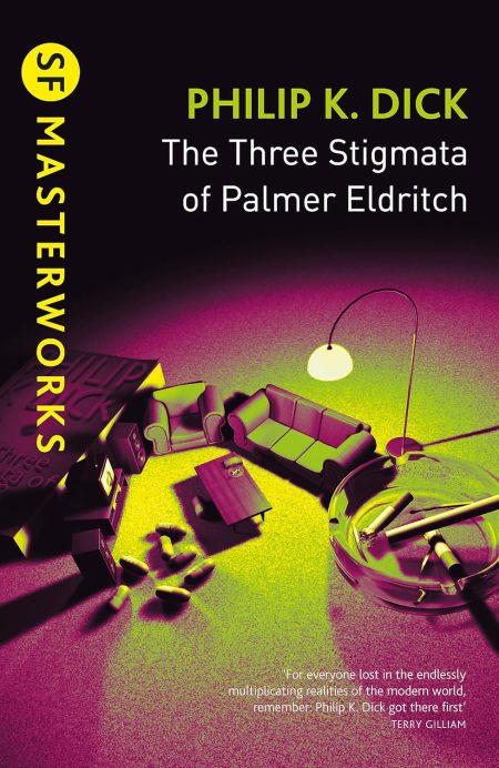 The Three Stigmata Of Plmer Eldritch