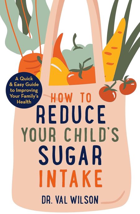 How To Reduce Your Childs Sugar Intake
