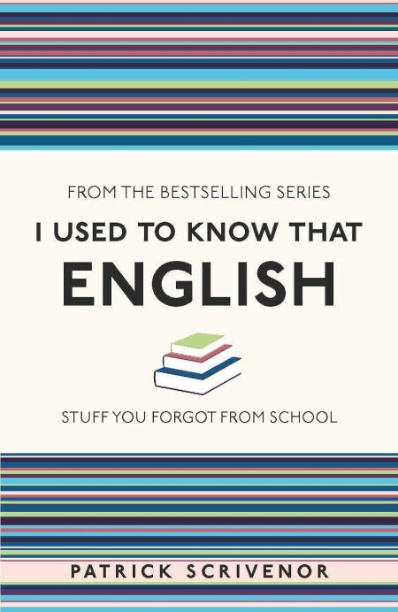 I Used to Know That English