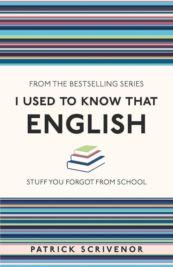 I Used to Know That English