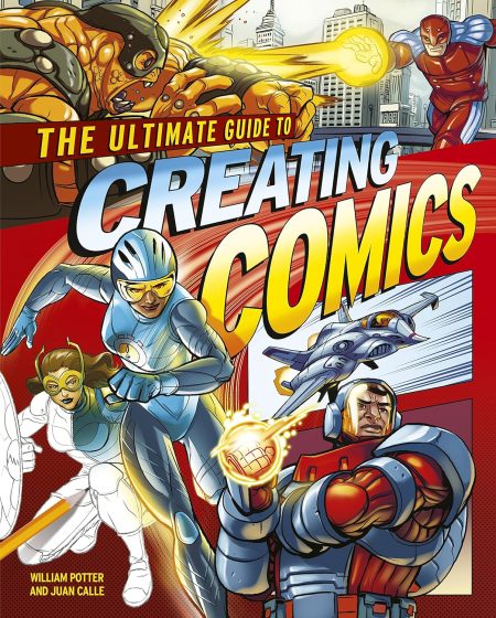 The ultimate guide to Creating comi
