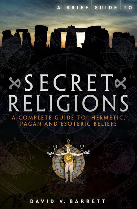 A Brief Guide To Secret Religions