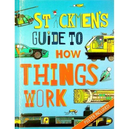 STICKMENS GUIDE HOW THINGS WORKS