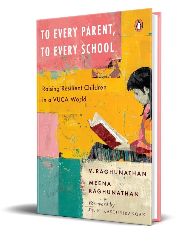 To Every Parent To Every School Raising Resilient Children In A Vuca World