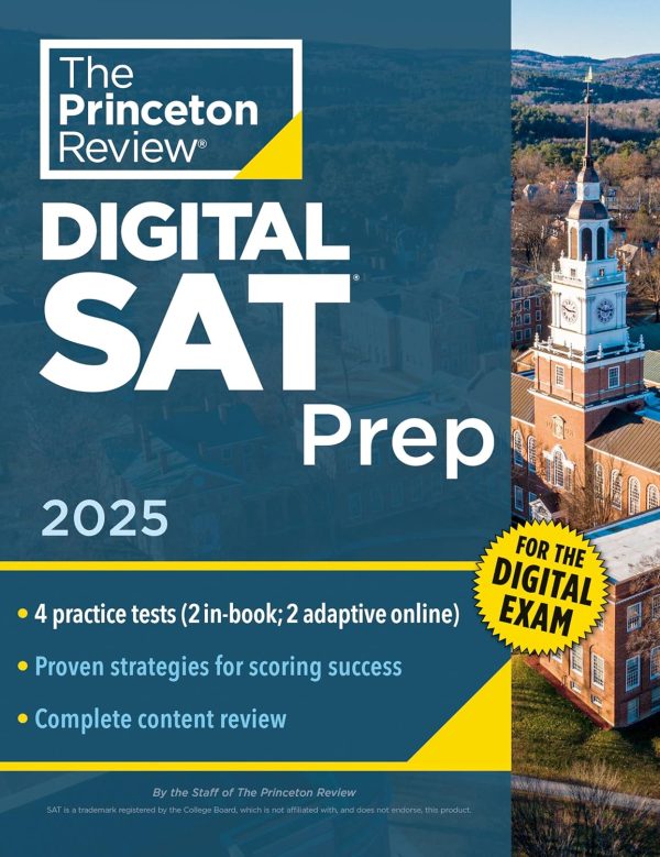 Princeton Review Digital Sat Prep , 2025: 4 Full-Length Practice Tests