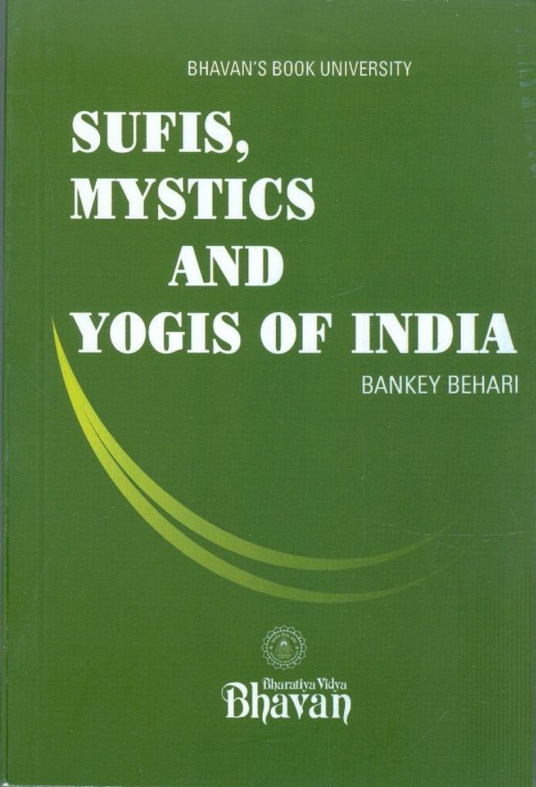 Sufis , Mystics And Yogis Of India
