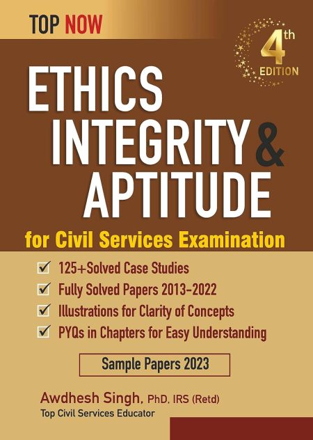 Ethics Integrity & Aptitude For Civil Services Examination( Fourth Edition)