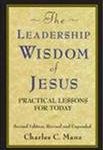 The Leadership Wisdom Of Jesus