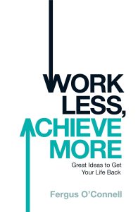 Work Less Achieve More