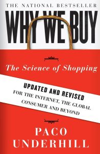 Why We Buy : The Science Of Shopping Updated And Revised